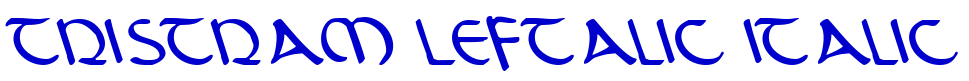 Tristram Leftalic Italic 字体